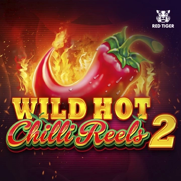 Wild Hot Chilli Reels 2 - IDAGENT138