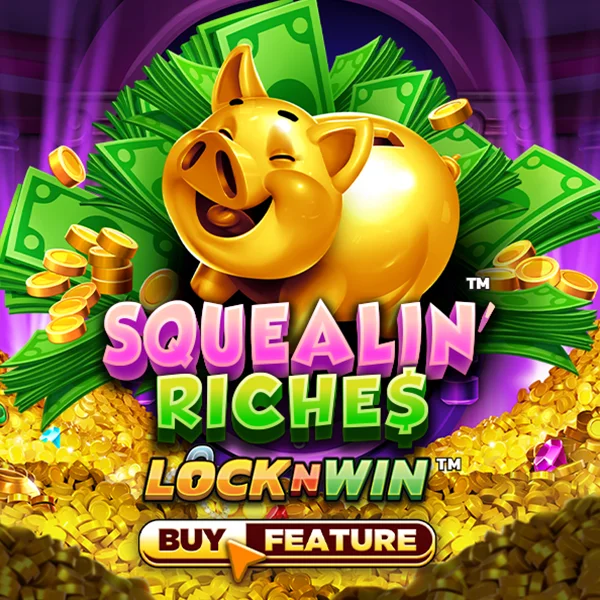Squealin Riches - IDAGENT138